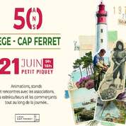 50 ans de Lège - Cap Ferret